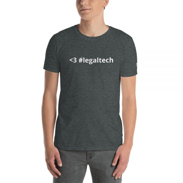 love #legaltech unisex t-shirt - Image 7