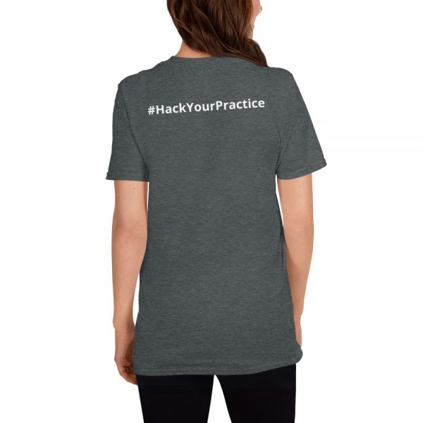#HackYourPractice logo unisex t-shirt - Image 6
